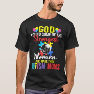 Camiseta Deus Encontrou Algumas Das Mulheres Mais Fortes Au