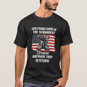 Camiseta Deus Encontrou Algumas Das Mulheres Mais Fortes E