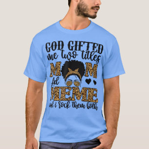 Camiseta Deus Engraçado Me Deu Dois Títulos Mãe E Meme Leop
