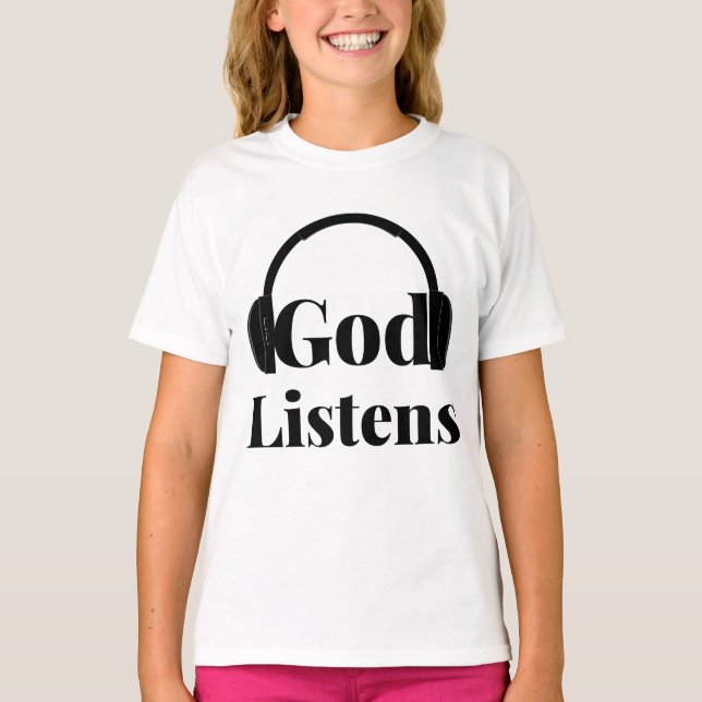 Camiseta Deus escuta moça de citação baseada em fé (Frente)