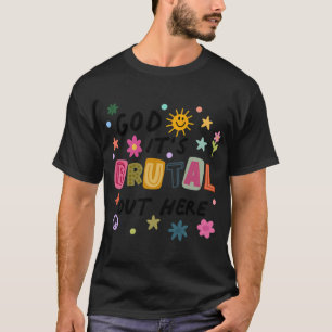 Camiseta Deus, Está Brutal Lá Fora
