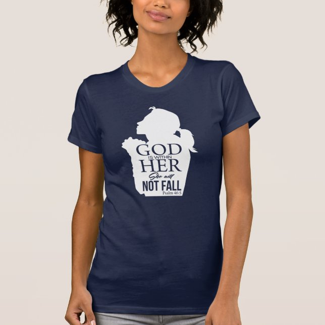 Camiseta Deus está dentro dela. Ela não cairá motivada. (Frente)