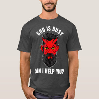 Camiseta Deus está ocupado Posso ajudá-lo a legal padre?