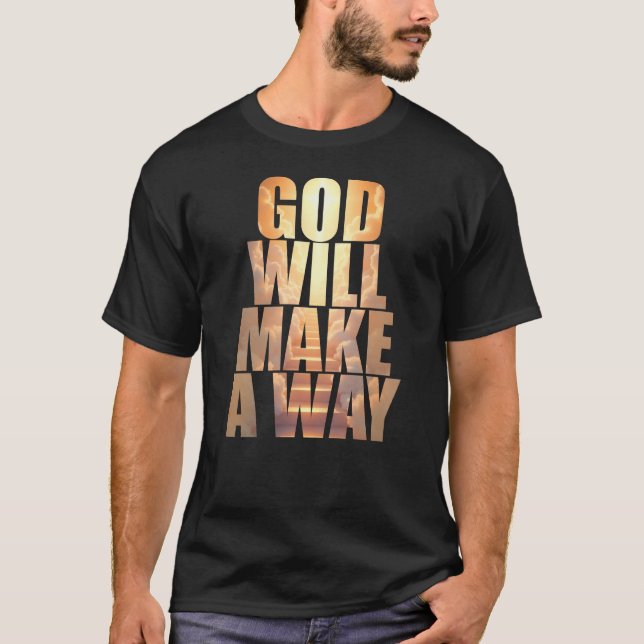 Camiseta Deus Fará Um Jeito De Fé Cristã (Frente)
