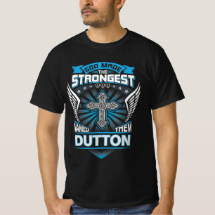 Camiseta Deus Fez Os Mais Fortes E Os Chamou De Dutton
