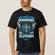 Deus Fez Os Mais Fortes E Os Chamou De Oldham