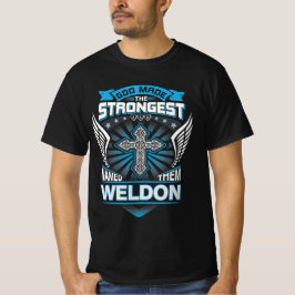 Camiseta Deus Fez Os Mais Fortes E Os Chamou De Weldon