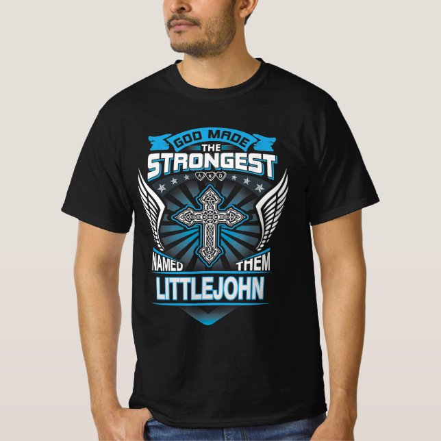 Camiseta Deus Fez Os Mais Fortes E Os Chamou Littlejohn (Frente)