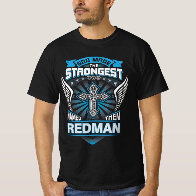 Camiseta Deus Fez Os Mais Fortes E Os Chamou Redman (Frente)