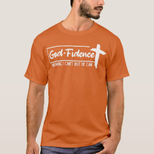 Camiseta Deus Fidence Sabendo que não posso, mas ele pode C