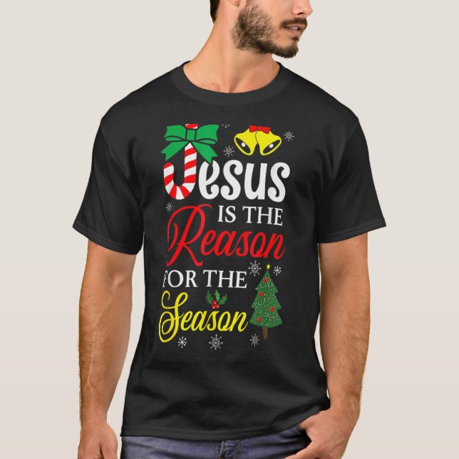 Camiseta Deus Jesus Cristo É A Razão Para O Vaso De Natal (Frente)