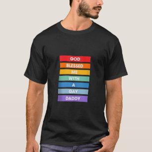 Camiseta Deus me abençoou com um Gay Pai LGBTQ dizendo Orgu