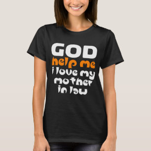 Camiseta Deus me ajude, eu amo minha mãe de direito