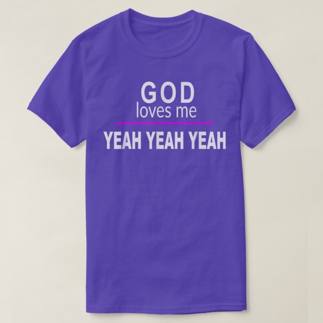 Camiseta Deus Me Ama YEAH YEAH YEAH Funny Bad Pun Humor Sa (Frente do Design)