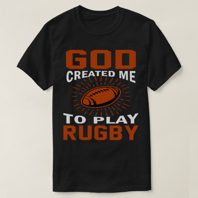 Camiseta Deus me crie a jogar Rugby (Frente do Design)