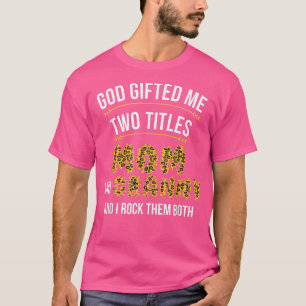 Camiseta Deus Me Deu Dois Títulos Mãe E Avó Feliz Mente