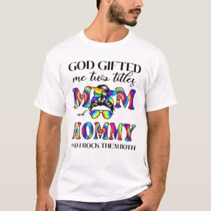 Camiseta Deus Me Deu Dois Títulos Mãe E Mamãe Tie Dye Mot
