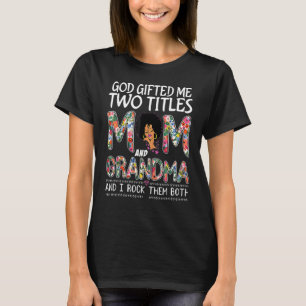 Camiseta Deus Me Deu Dois Títulos Mãe E Vovó Mãe Floral