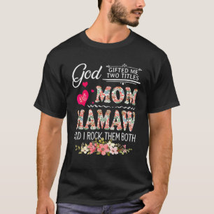 Camiseta Deus Me Deu Dois Títulos Mamãe e Mamaw Flower Mads