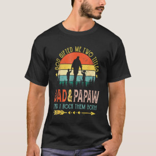 Camiseta Deus Me Deu Dois Títulos Pai E Papaw Vintage Pais