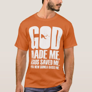 Camiseta Deus Me Fez Jesus Me Salvou Papua-Nova Guiné Criou
