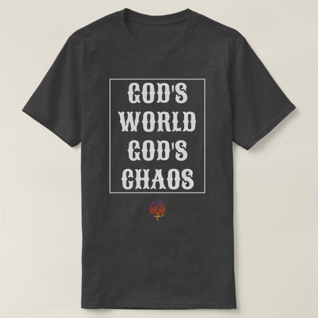 Camiseta DEUS MUNDIAL CAOS Unisex T Shirt (Frente do Design)