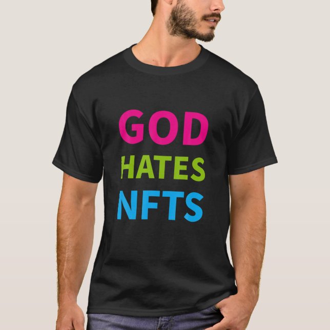 Camiseta Deus Odeia Nfts (Frente)