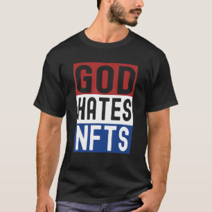 Camiseta Deus Odeia Nfts