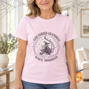 Camiseta Deus Proíba as Avós de Terem Passatempos Bruxa Voa