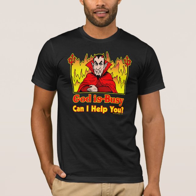 Camiseta Deus sou ocupado, posso eu ajudá-lo? T-shirt (Frente)