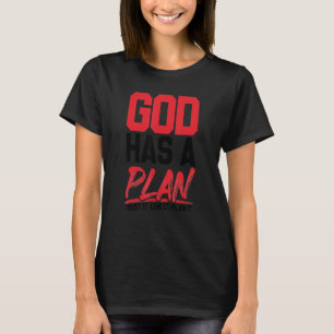 Camiseta Deus Tem Um Plano Confiante Que Ele Vive E Planeia
