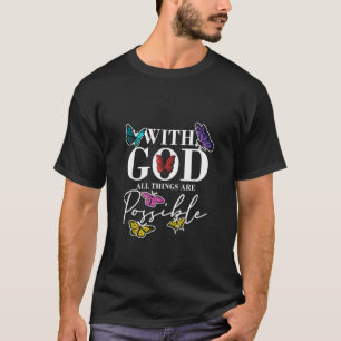 Camiseta Deus, Todas As Coisas Possíveis De Fé Cristã