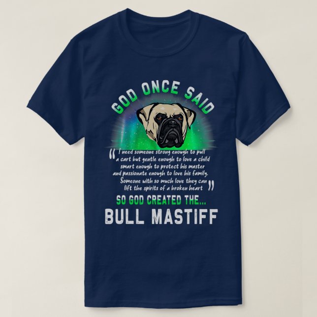 Camiseta Deus Uma Vez Disse Que Deus Criou O Cachorro Touro (Frente do Design)