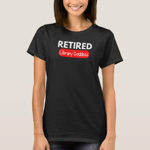 Camiseta Deusa da Biblioteca Humor Aposentada da Bibliotecá