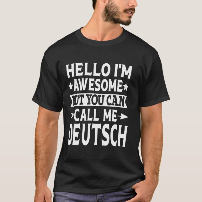 Camiseta Deutsch Surname Me Chame De Sobrenome Da Família D (Frente)