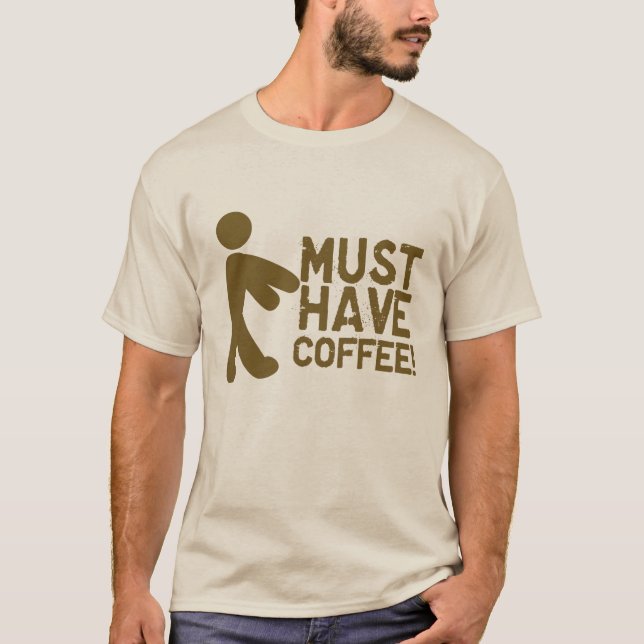 Camiseta Deve comer o café! Zombi (Frente)