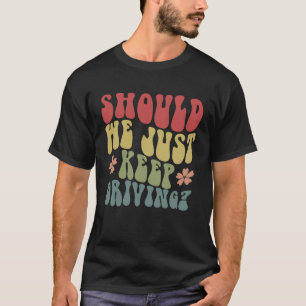 Camiseta Devemos Continuar A Dirigir Hoodie Com Palavras Em