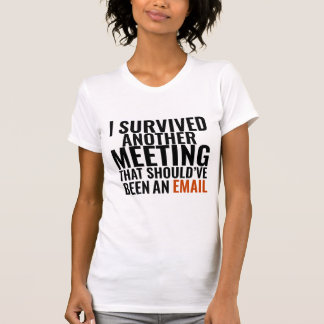 Camiseta Deveria Ter Sido Um E-mail" - Humor Divertido de E