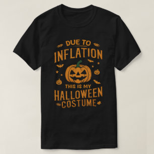 Camiseta Devido à Inflação, esta é a minha fantasia de Hall