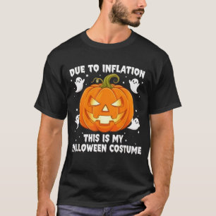 Camiseta Devido à Inflação, Este é o Meu Traje Divertido de