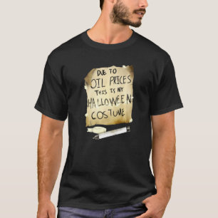 Camiseta Devido Aos Preços Do Petróleo, Esta É A Minha Figu
