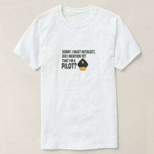 Camiseta Devo interjeitar, ainda assim, que sou piloto?