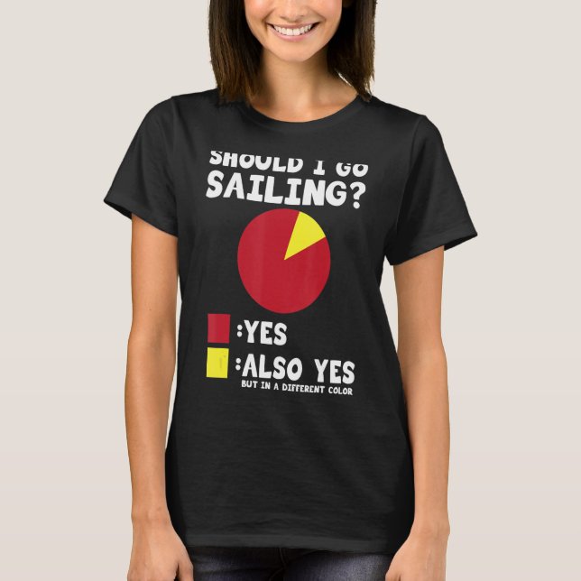 Camiseta Devo Ir Velejar Sim Também Sim Capitão Velejando (Frente)