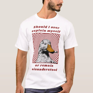 Camiseta Devo me explicar demais ou fui mal interpretado?