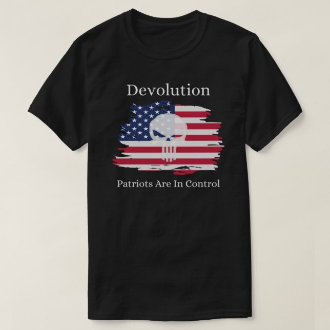 Camiseta Devolution - Patriots Are In Control Classic T-Shi (Frente do Design)