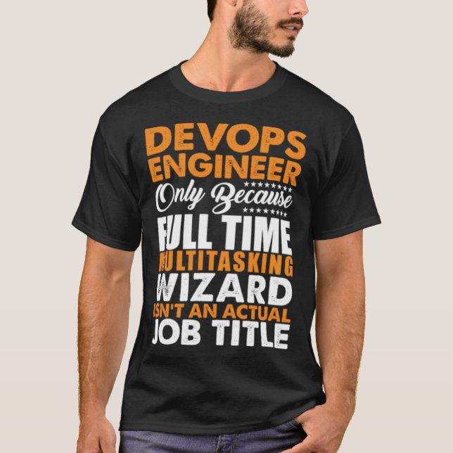 Camiseta Devops Engineer Is Not An Actual Job Title (Frente)