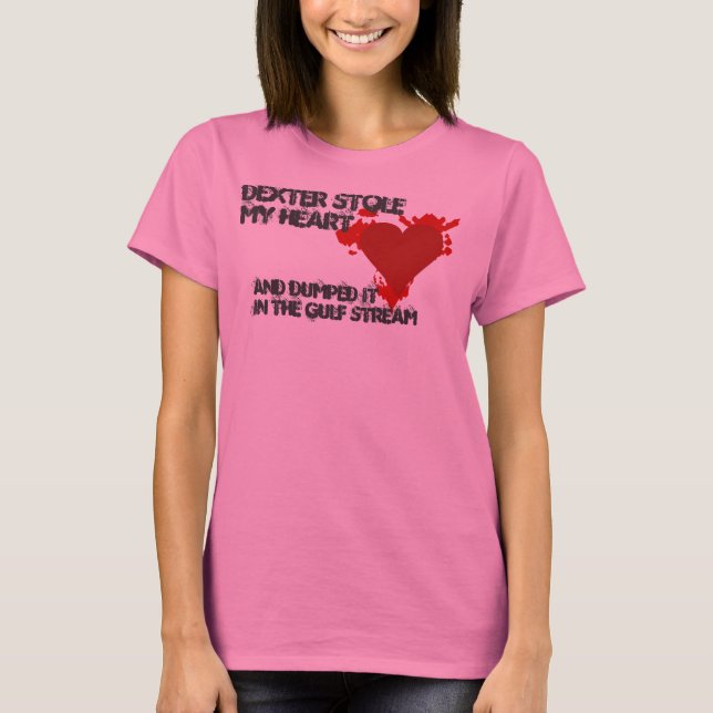 Camiseta Dexter Roubou Meu Coração (Frente)