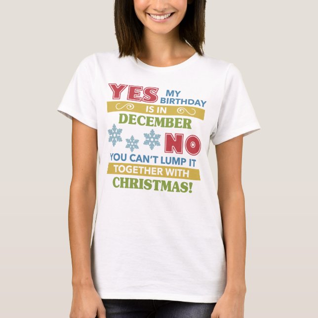 Camiseta Dezembro Aniversário Humor de Natal (Frente)