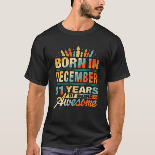 Camiseta Dezembro De 1940 Velhice 81 Anos De Rua De Anivers