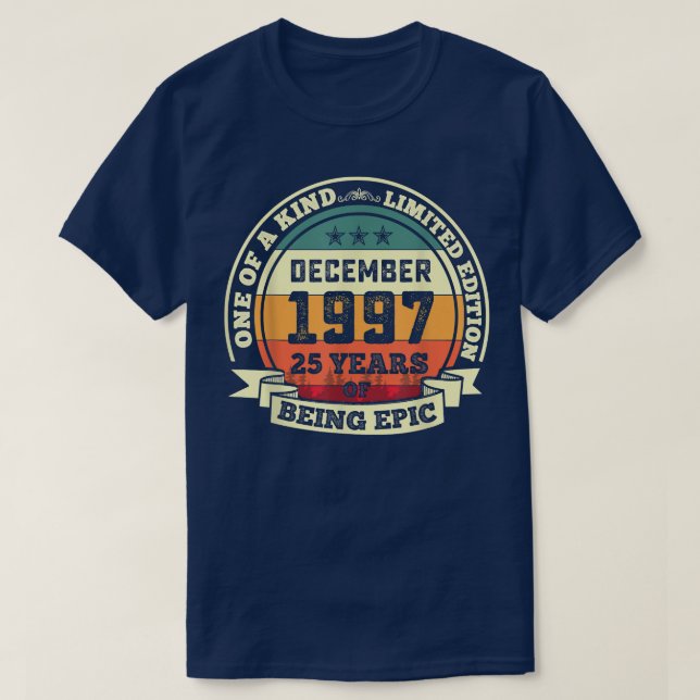 Camiseta Dezembro De 1997 25 Aniversário Presente Há 25 Ano (Frente do Design)